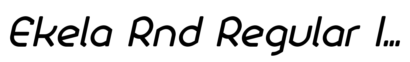 Ekela Rnd Regular Italic